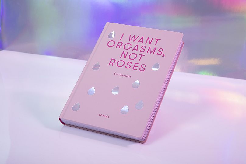 Le livre photo d'Eva Szombat "Je veux des orgasmes, pas des roses" publié par Kehrer Verlag en collaboration avec Everybody Needs Art / Longtermhandstand.